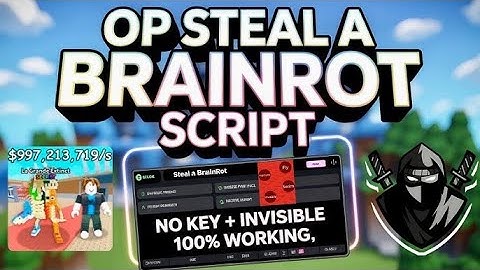 Steal a Brainrot SCRIPT Gui with AUTO STEAL, INSTANT STEAL, NOCLIP, FLY + ANTI KICK! *NO KEY*