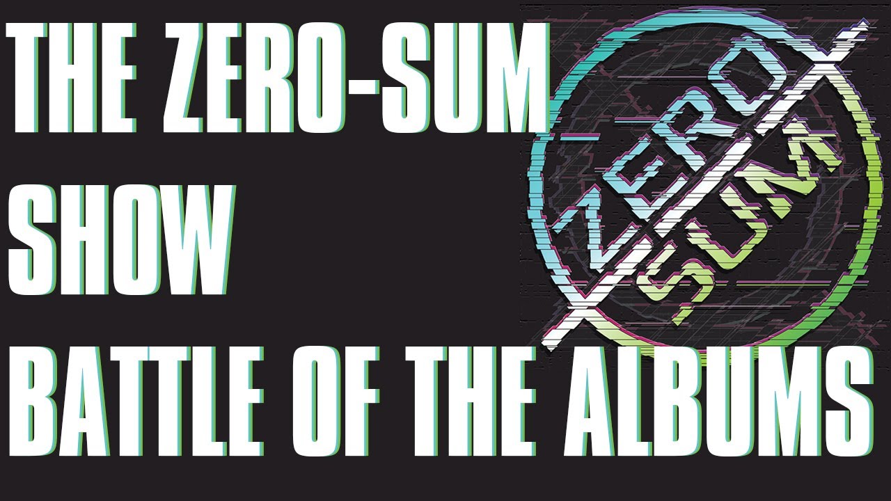 The Zero Sum Show Ep 1 The Battle Begins YouTube
