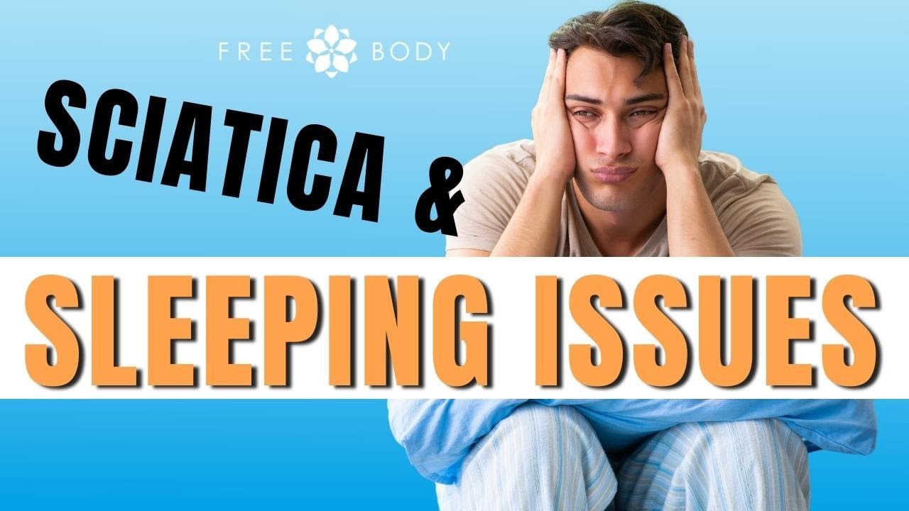 Sciatica and Sleeping without Pain