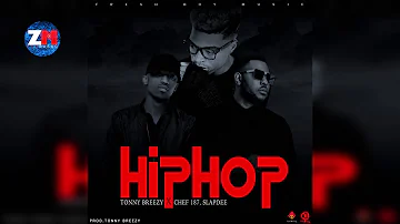 TONNY BREEZY x CHEF 187 x SLAPDEE - HIPHOP (Official Audio) |ZedMusic| Zambian Music 2018