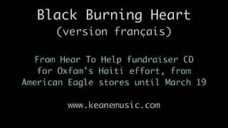 Keane - Black Burning Heart (version français)