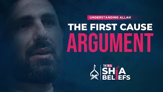 How the Law of Cause & Effect Proves the Existence of God | ep 6 | The Real Shia Beliefs