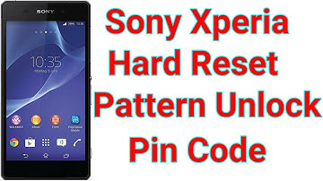 All Sony Xperia Pattern unlock hard reset Pin Code remove Without Any box Or Dongle 1000% Work