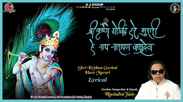 Shri Krishna Govind Hare Murari - Lyric Video | Ravindra Jain | Krishna Bhajan