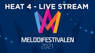 MELODIFESTIVALEN 2021 - HEAT 4 - SWEDEN - LIVE STREAM