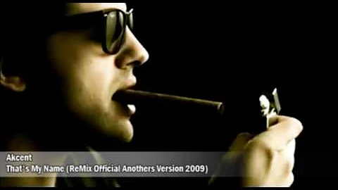 Akcent - That's My Name ReMix Official Anothers Version 2009