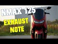 2021 YAMAHA NMAX 125 - EXHAUST SOUND   RIDING SOUND