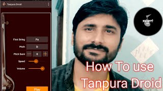 How to use Tanpura Droid ll TANPURA DROID ll Sourav Chakrabortty. screenshot 2