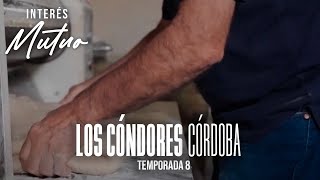 Los Cóndores (Córdoba)  - Interés Mutuo - Temporada 8
