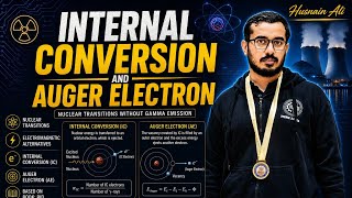 Internal Conversion and Auger Electron