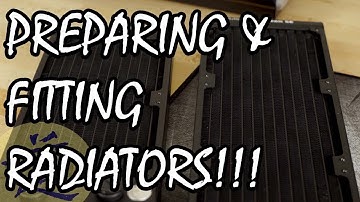 How to water cool a pc - preparing and fitting radiators