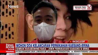 Prosesi Pernikahan Kaesang-Erina Gunakan Adat Jawa, Gibran: Banyak Surprise-nya #iNewsRoom 06/12