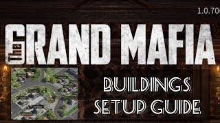 The Grand Mafia - Buildings Setup Guide screenshot 4