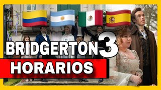 BRIDGERTON 3 HORARIOS DE ESTRENO  🇦🇷🇨🇴🇪🇸🇲🇽 ARGENTINA COLOMBIA MEXICO NETFLIX