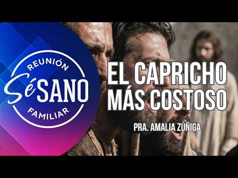 Reunión "Sé Sano" | 21 de Marzo de 2026 | El capricho más costoso