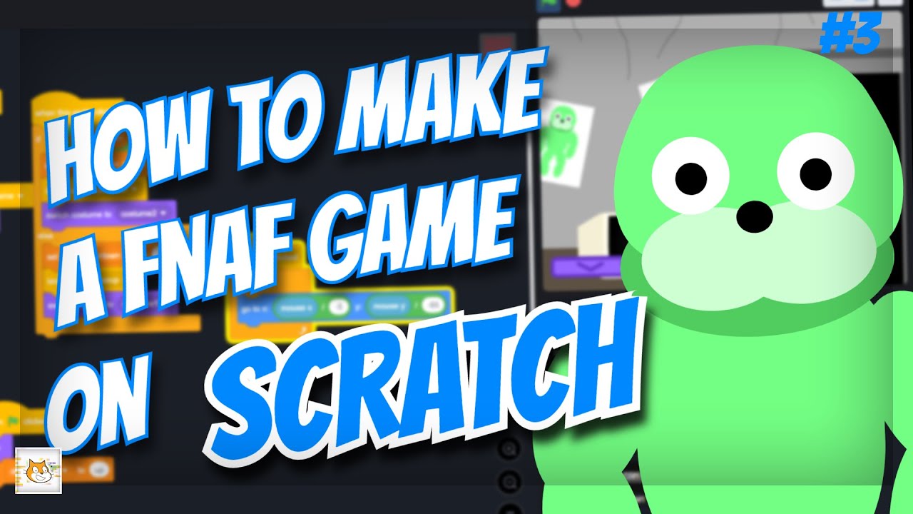 How to Make a FNAF Game in Scratch Part 4! 