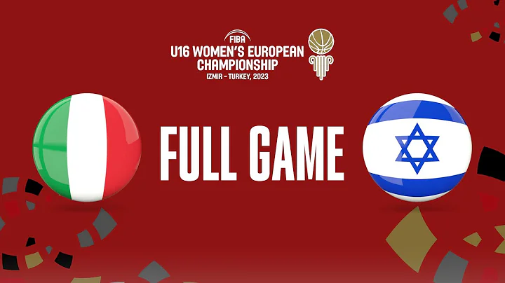 Italy v Israel | Full Basketball Game | FIBA U16 Women's European Championship 2023 - 天天要聞