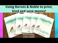 Print, Bind, Save Money with Barnes & Noble Press || Gather Round Homeschool || Step-by-Step