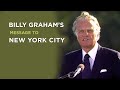 Billy Graham’s Message to New York