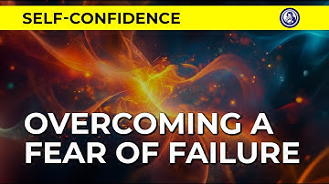 Unlock Your Potential: Conquer Fear of Failure and Boost Self-Confidence!