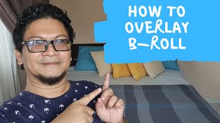 How to overlay a broll using the free editing app CapCut | Vlog 268