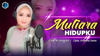 MUTIARA HIDUPKU ( Rhoma Irama ) - AZMYUPIL ( Cover Dangdut )