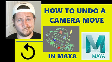 How to UNDO a CAMERA MOVE in Autodesk MAYA - And Other Useful Camera Tips