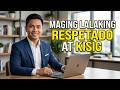 Paano Maging Kagalang-galang na Lalaki: 5 Aral na Dapat Mong Matutunan Ngayon