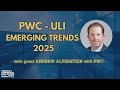PwC ULI S Emerging Trends In Real Estate 2025 PwC ULI S Emerging Trends In Real Estate 2025