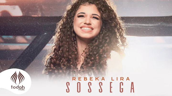 Rebeka Lira | Sossega [Clipe Oficial]
