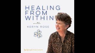 Episode 78 - What does ‘healing from within’ mean to me - A conversation with Wendy Corner_mixdown
