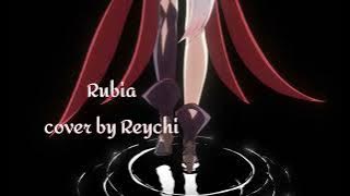 Rubia- cover by Reychi Bethania