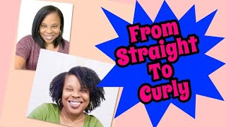 From Straight To Curly Wash n go (Watch Me Revert Back💦)