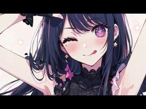 アイドル nightcore【YOASOBI】#我推的孩子#推しの子