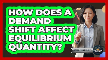How Does a Demand Shift Affect Equilibrium Quantity?