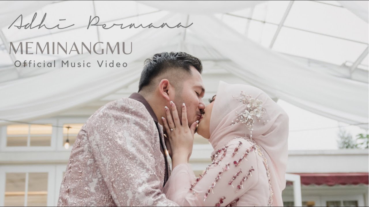 MEMINANGMU - ADHI PERMANA (Official Music Video)