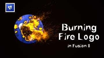 Blackmagic Fusion Tutorials : Burning Fire Effects in Fusion 8