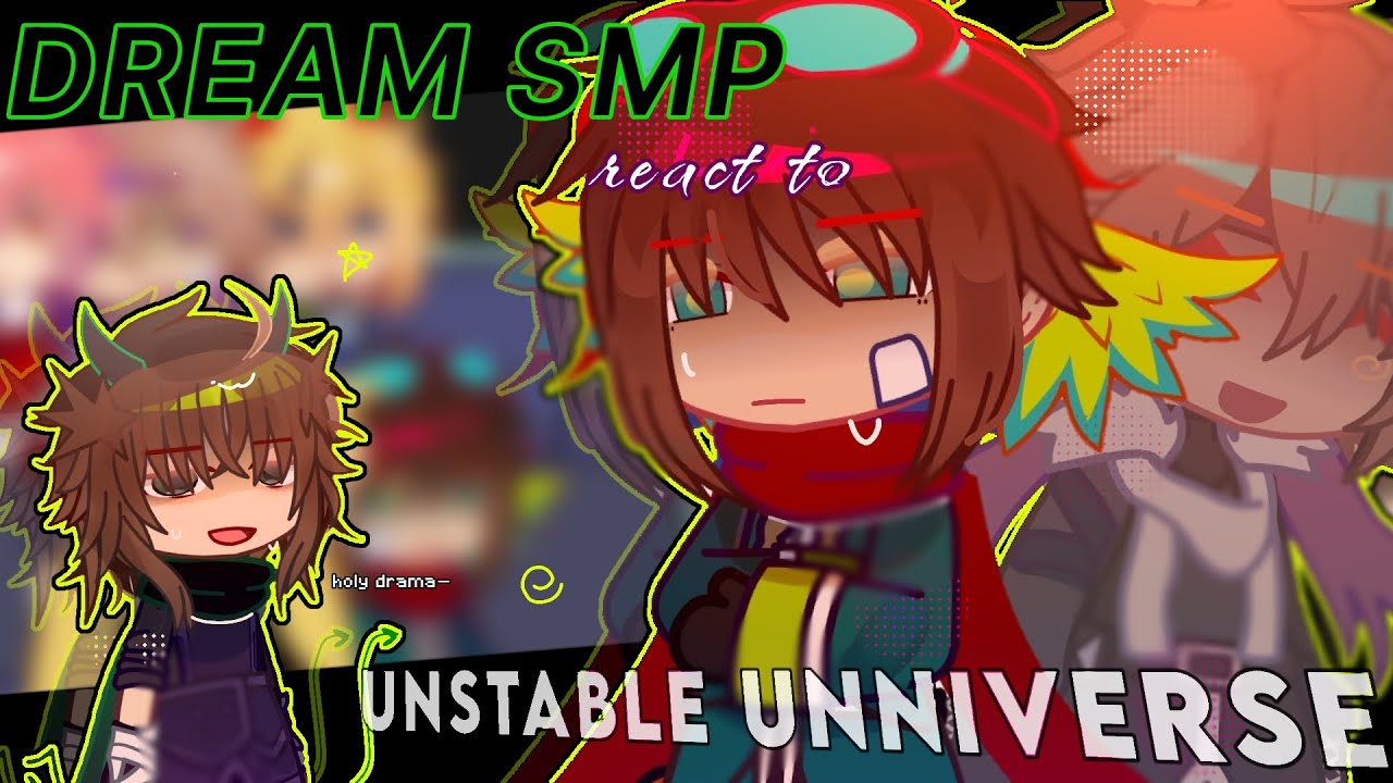 [2X]DSMP REACT TO UNSTABLE UNNIVERSE. | (Part 1.5/2)] | Parrot parts.