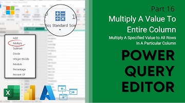 16. Multiply Column By A Standard Value | Multiplication Transformation in Power Query Editor