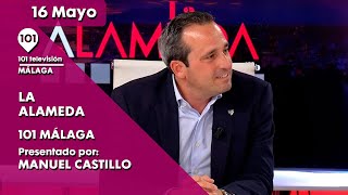 🔴 La Alameda | Hoy con Kike Pérez "Director General del Málaga C.F."| 16 mayo