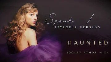 TAYLOR SWIFT - Haunted (Taylor's Version) (Dolby Atmos Mix)