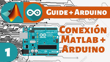 Conexión Matlab con Arduino | Matlab Guide + Arduino