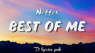 NEFFEX - Best of me (lyrics)