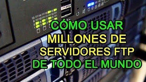 Millones de Servidores FTP alrededor del mundo ¿Cómo entrar?