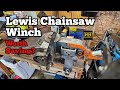 Lewis chainsaw winch repair part 1