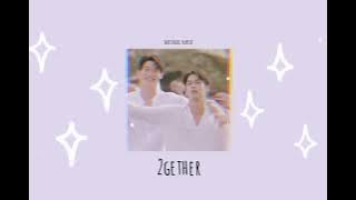 2GETHER THE SERIES|OST PLAYLIST