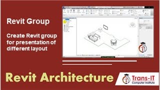 Revit Tutorial - Group | How to present multiple Furniture layout in single revit file