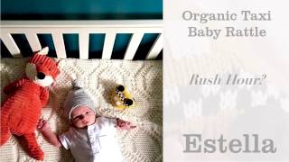 Organic Baby Toys - Taxi Rattle Fun