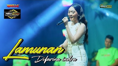 LAMUNAN - Difarina Indra - OM ADELLA ( live New Recinda 2024 )