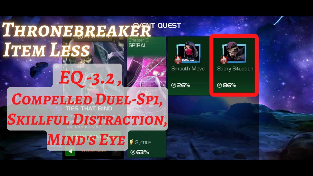 MCOC | EQ 3.2 | Compelled Duel-Sp1 | Sticky Situation | TIES THAT BIND | TB| Item less|